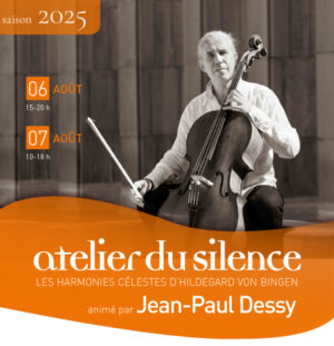 Stage Atelier du Silence <br/>7 - 8 août 2025